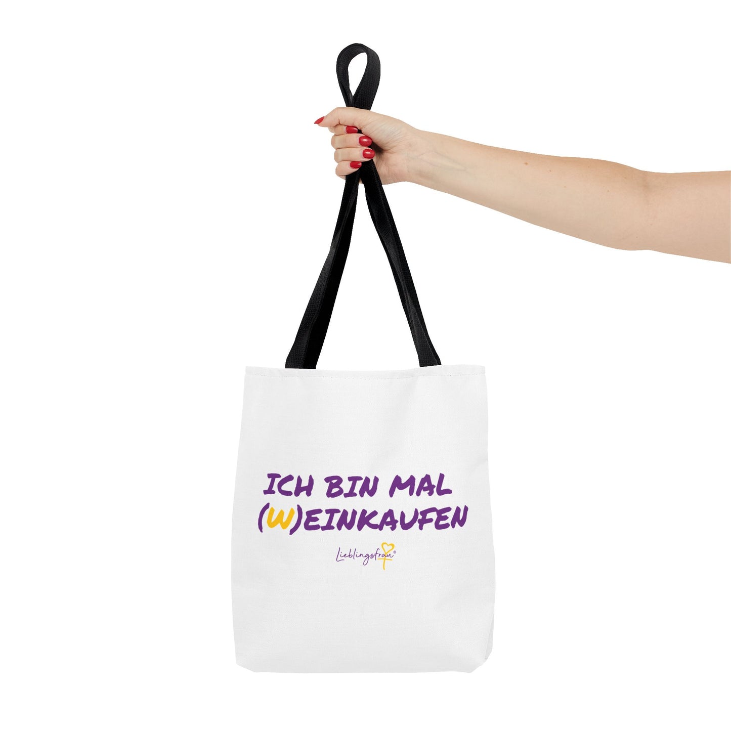 Ich bin mal (W)einkaufen TRAGETASCHE