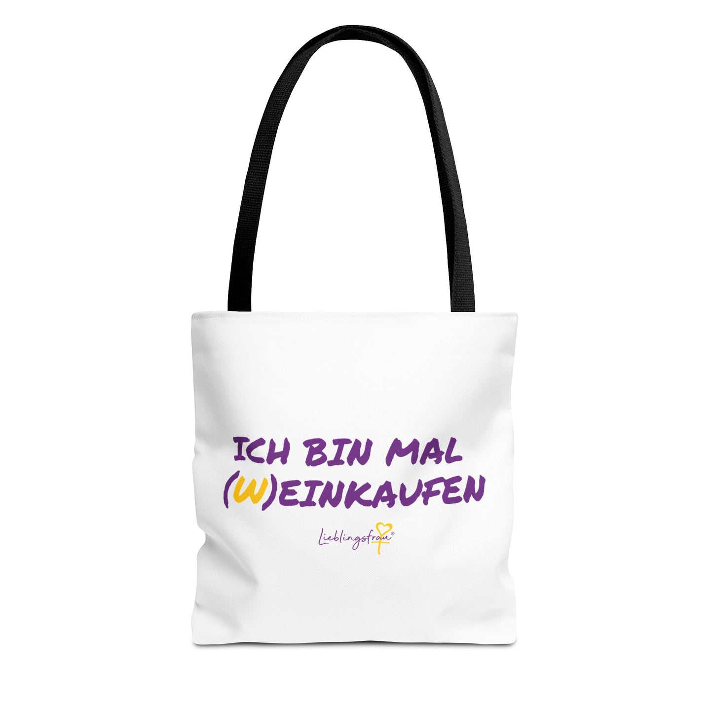 Ich bin mal (W)einkaufen TRAGETASCHE