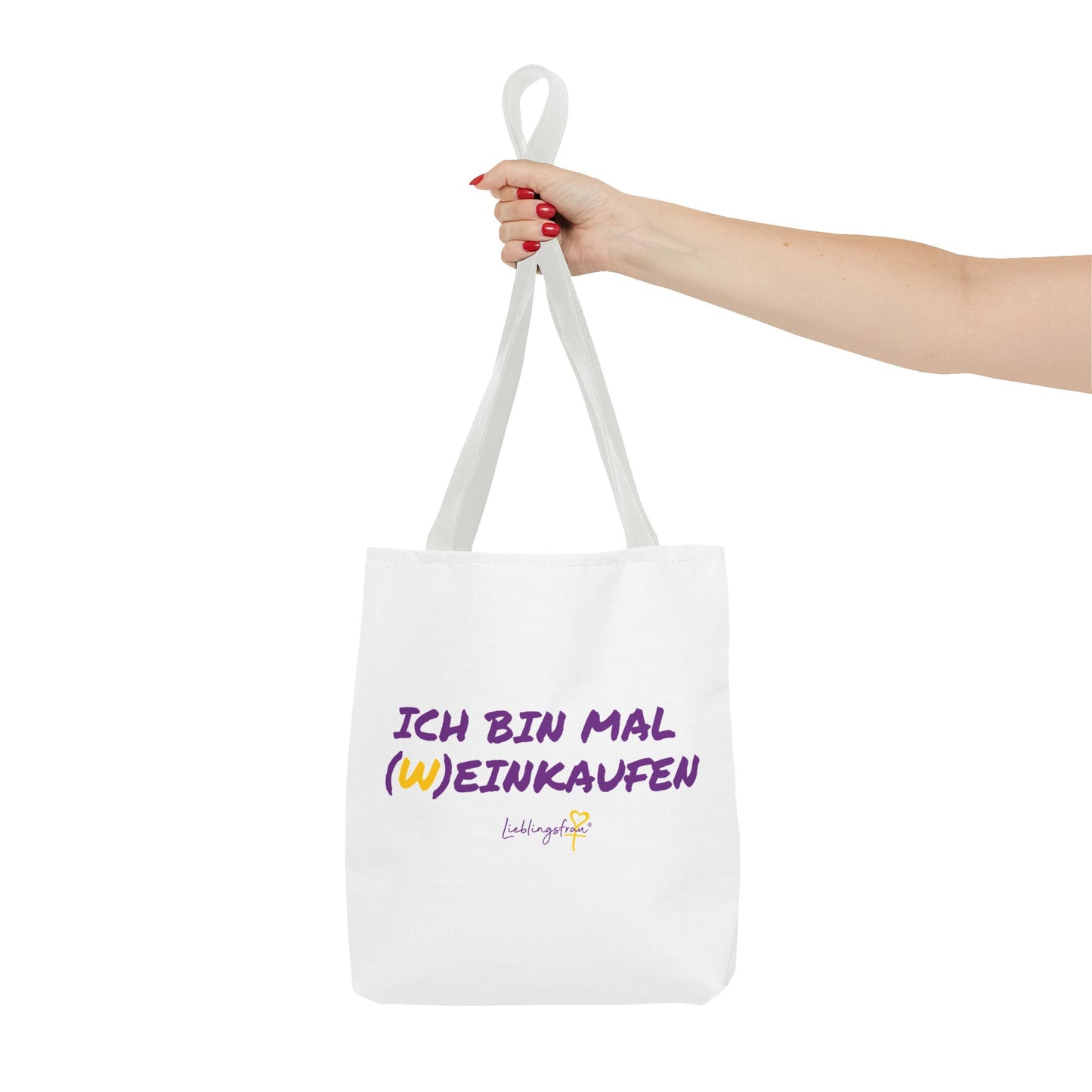 Ich bin mal (W)einkaufen TRAGETASCHE