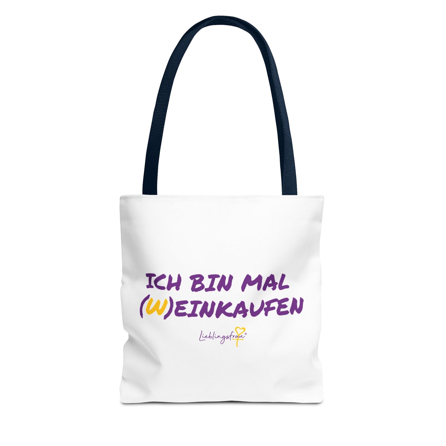 Ich bin mal (W)einkaufen TRAGETASCHE