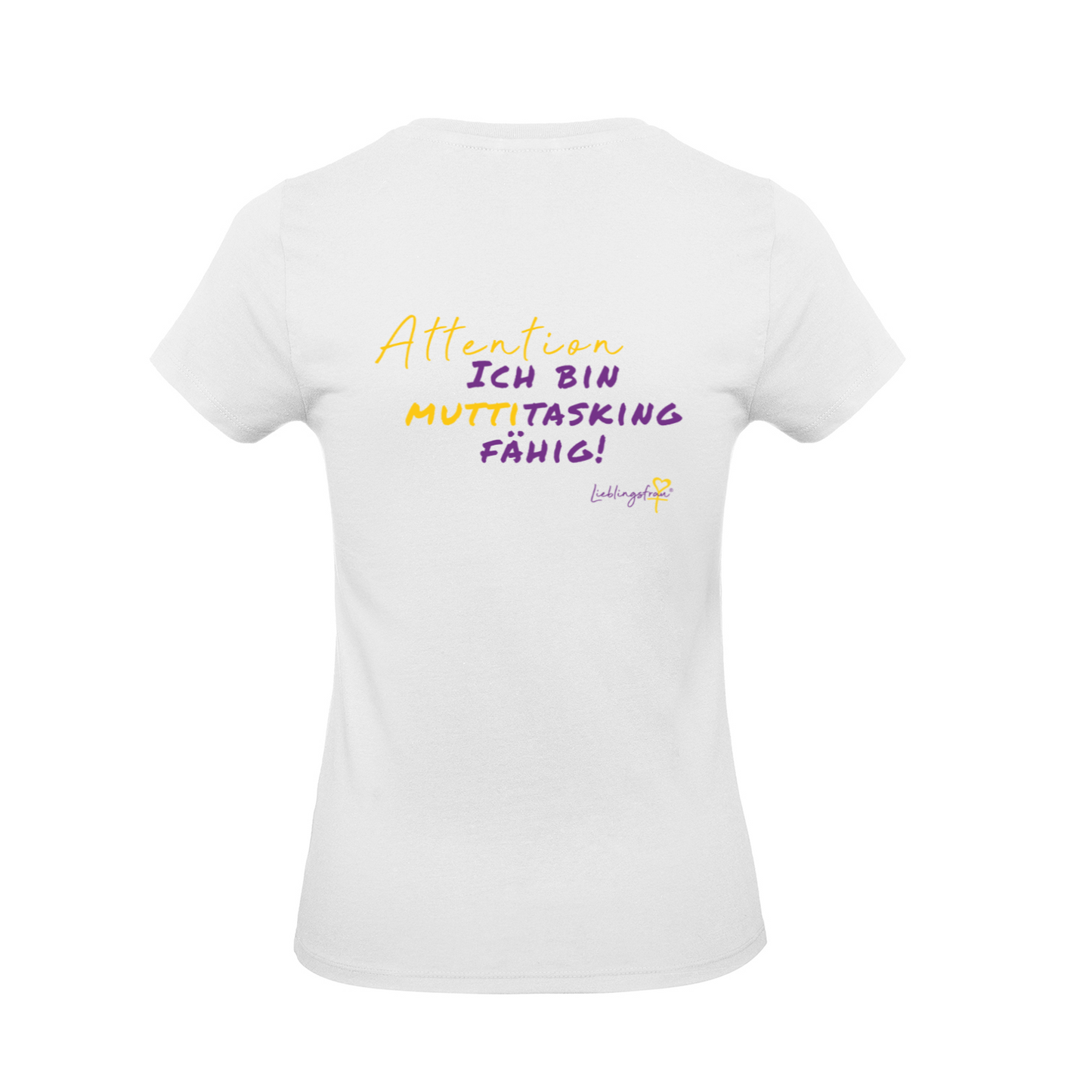 Attention! Ich bin Muttitaskingfähig! T-SHIRT