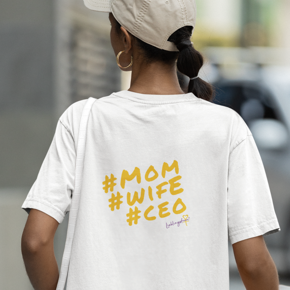 #Mom #Wife #CEO T-SHIRT