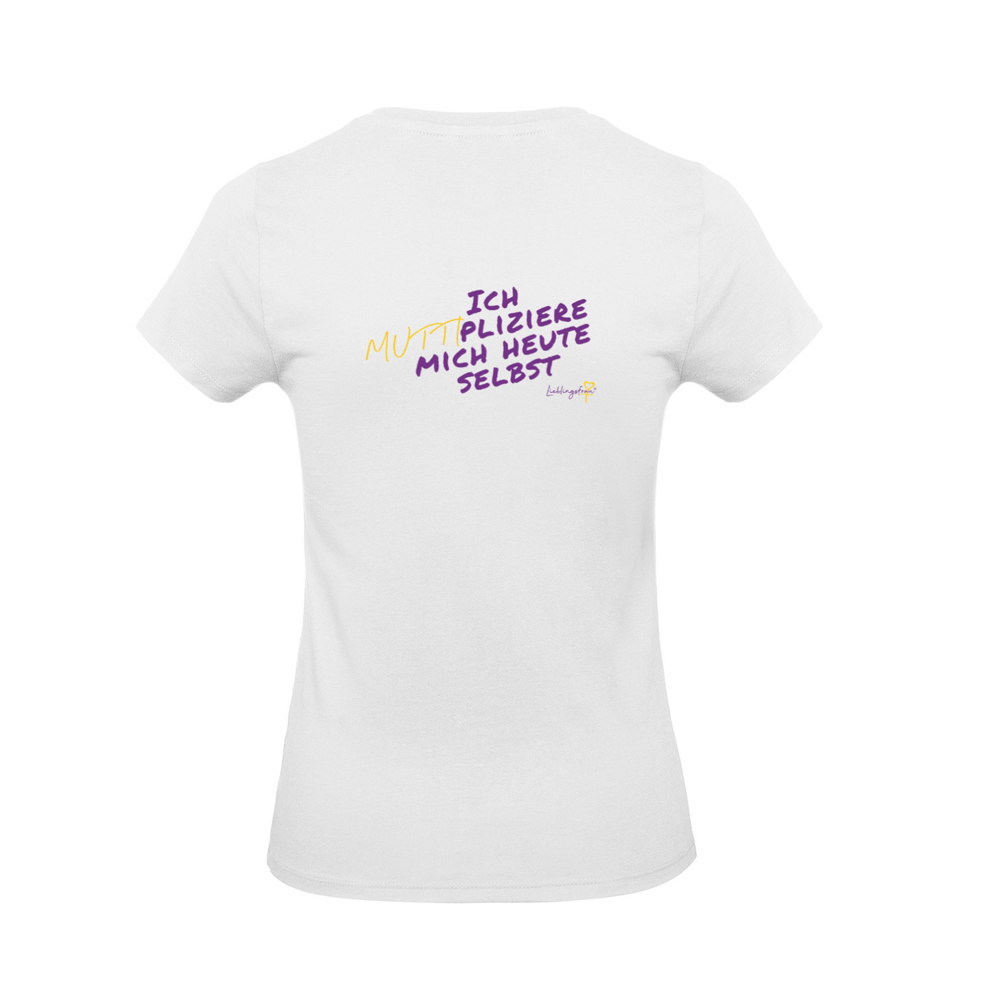 Ich Muttipliziere mich heute selbst T-SHIRT