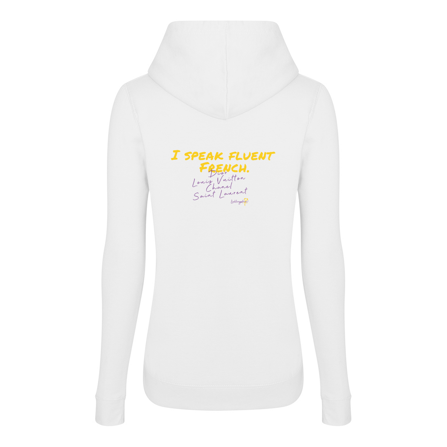 I speak fluent French - Dior Hermes Chanel Saint Laurent HOODIE