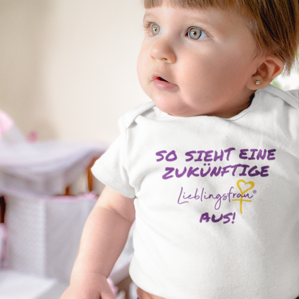 So sieht eine zukünftige Lieblingsfrau® aus BABY BODY