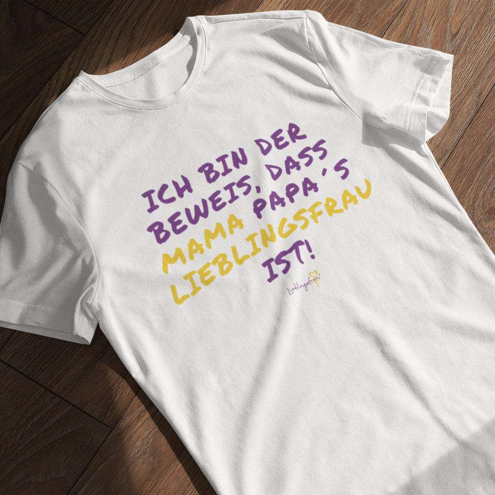Ich bin der Beweis, das Mama Papas Lieblingsfrau ist KINDER T-SHIRT