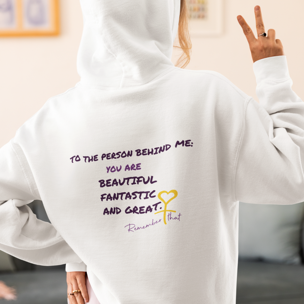 You are beautiful fantastic and great HOODIE