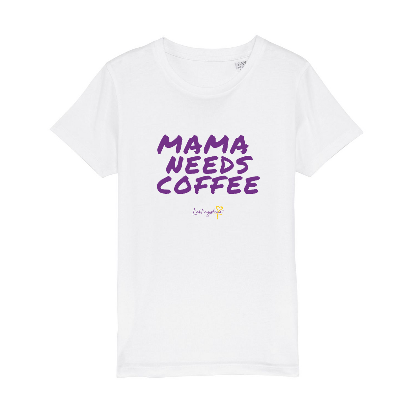 Mama needs coffee KINDER T-SHIRT