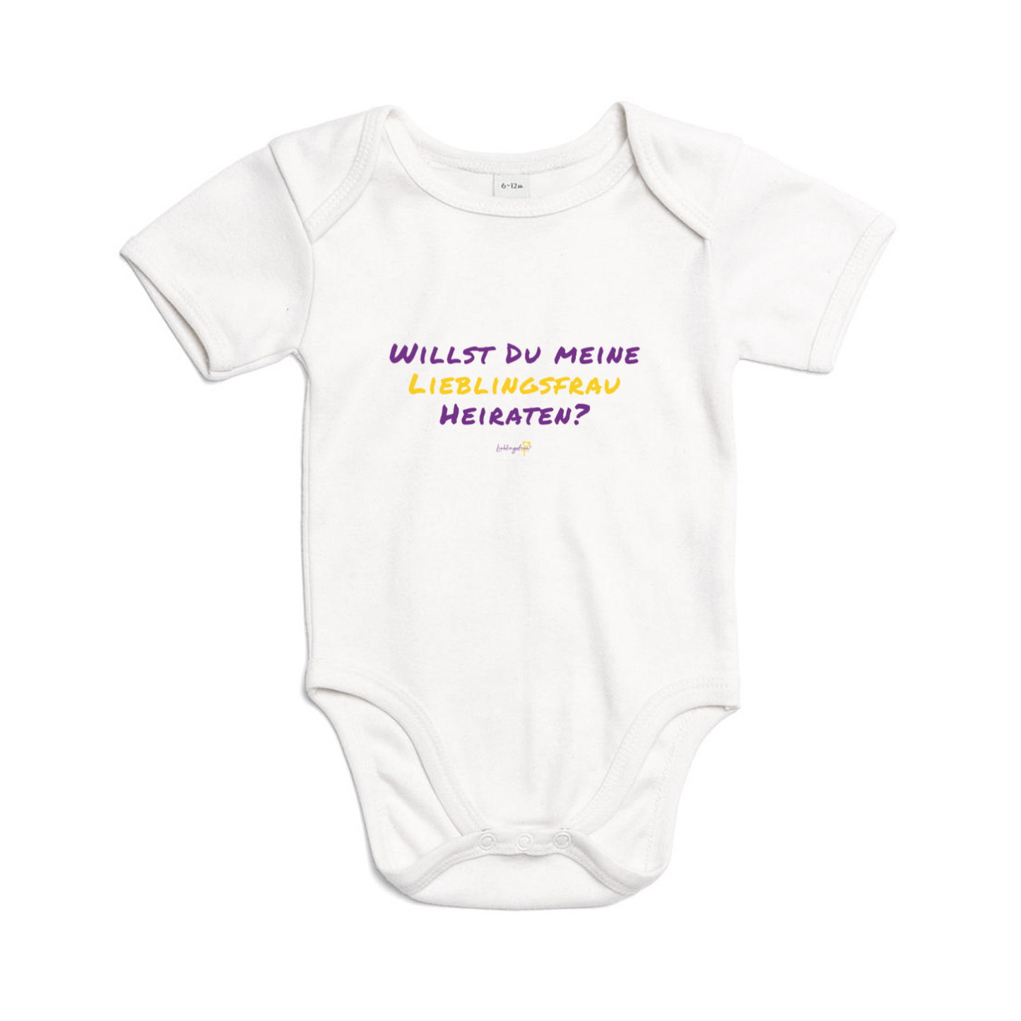 Willst Du meine Lieblingsfrau heiraten? BABY BODY