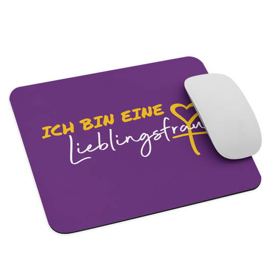 Ich bin eine Lieblingsfrau Mauspad