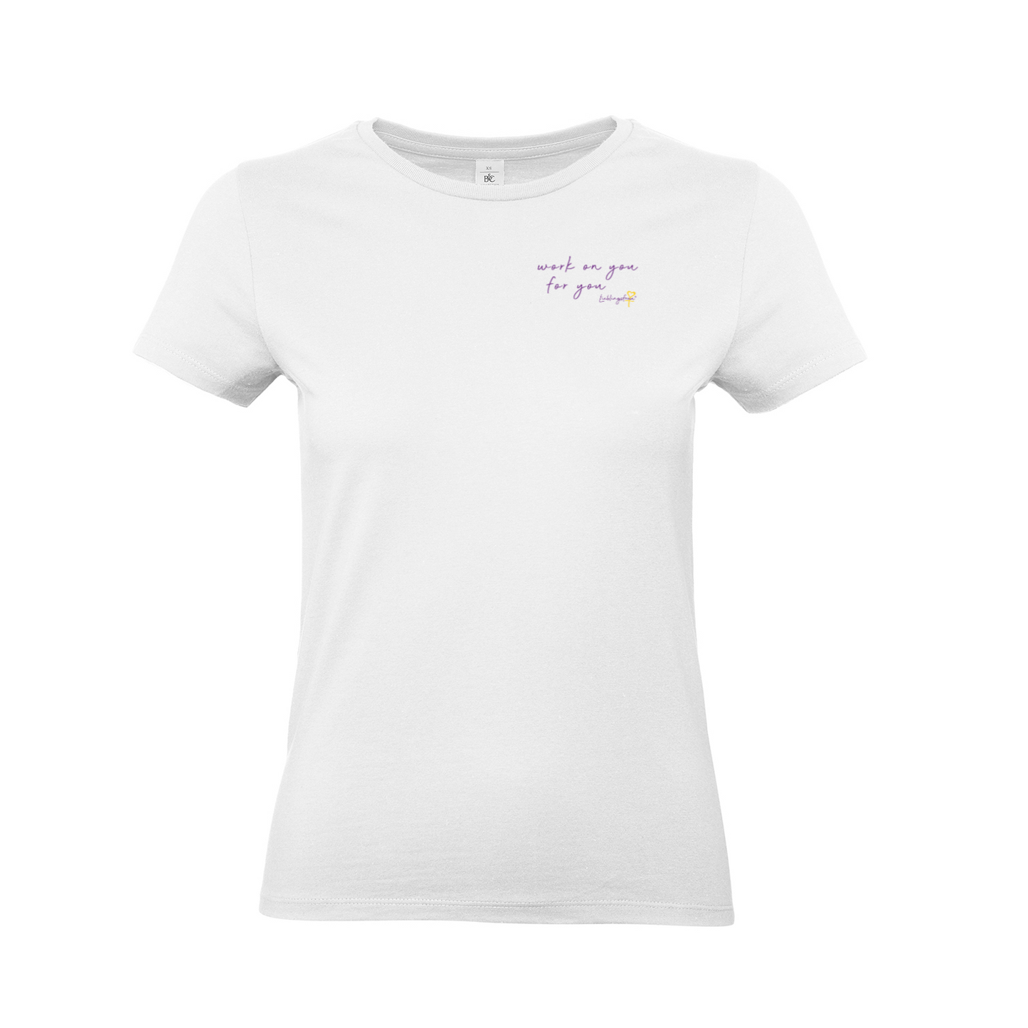 Work on you for you T-SHIRT