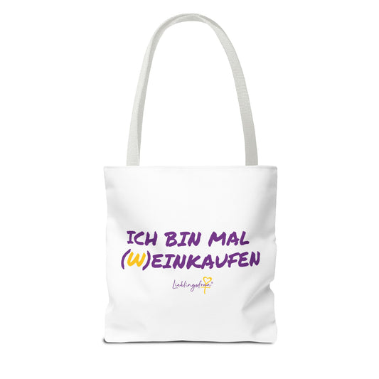 Ich bin mal (W)einkaufen TRAGETASCHE
